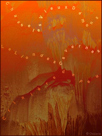 Crinière de Feu, le Lion des Cavernes Chasse les Vieux Démons.